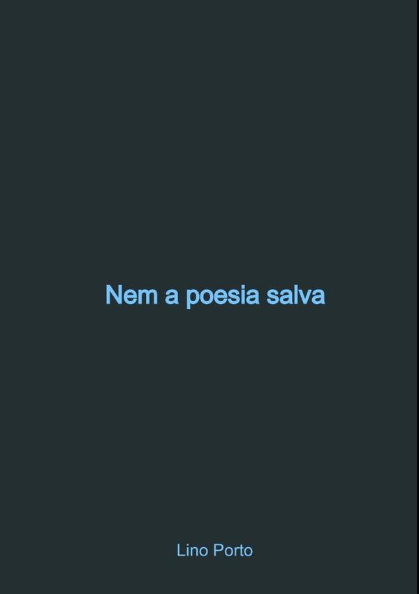 Nem A Poesia Salva