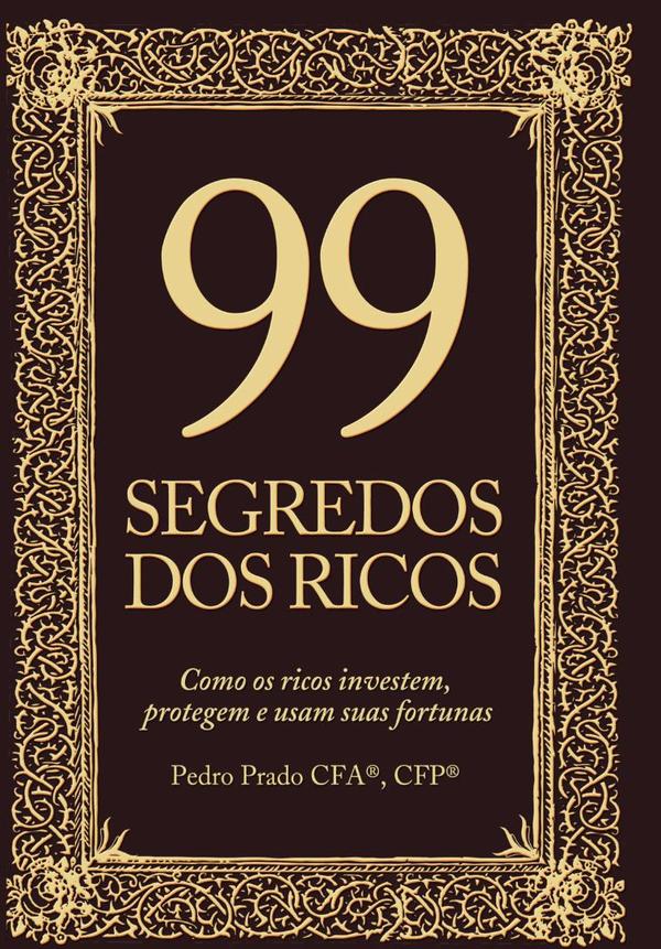 99 Segredos Dos Ricos