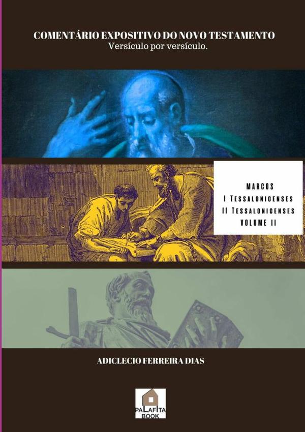 Comentário Expositivo Do Novo Testamento