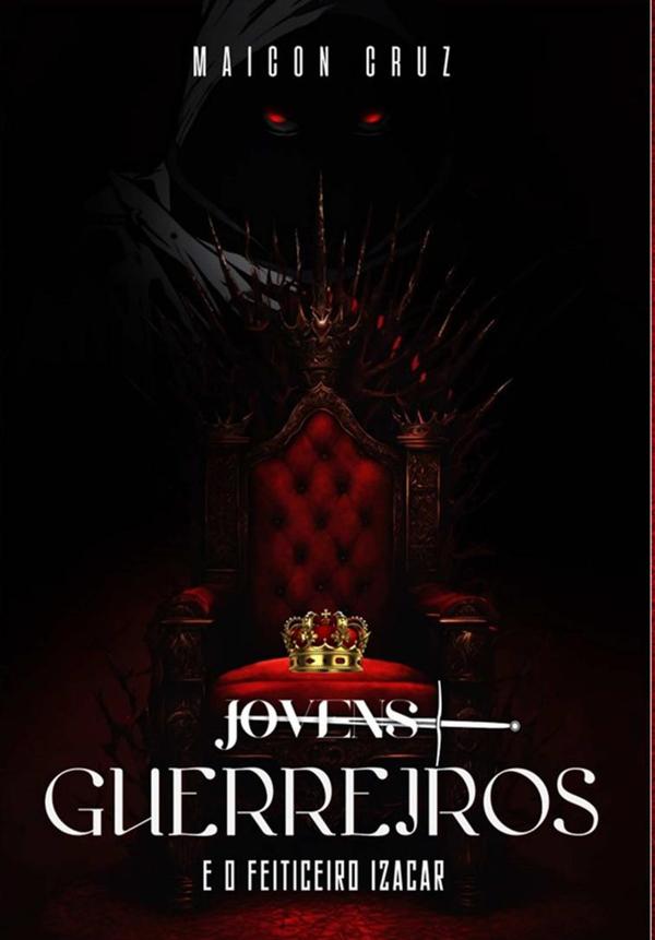 Jovens Guerreiros E O Feiticeiro Izacar