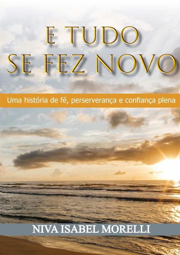 E Tudo Se Fez Novo