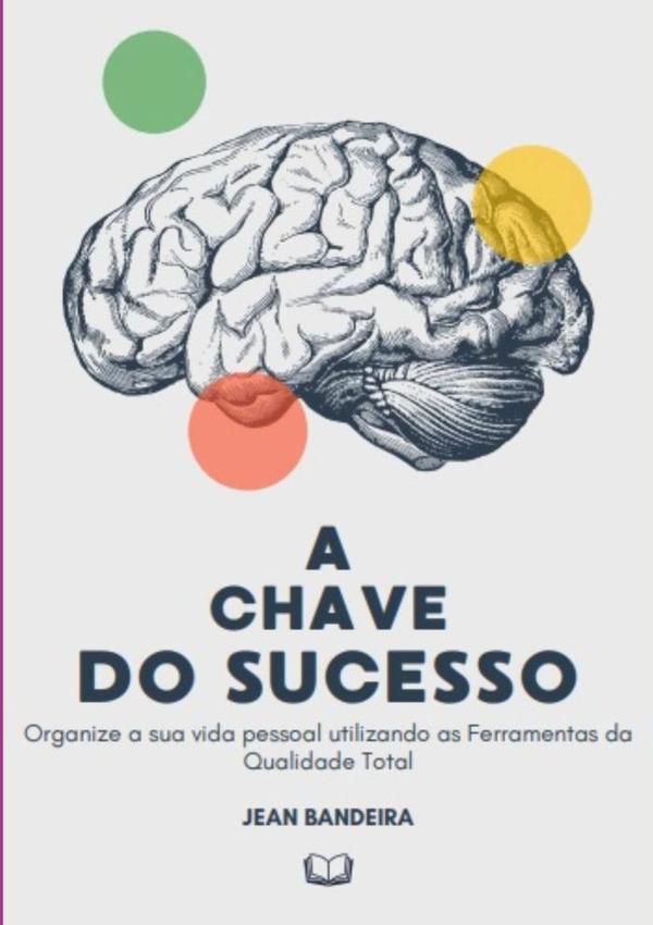 A Chave Do Sucesso
