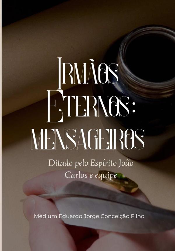 Irmãos Eternos: Mensageiros