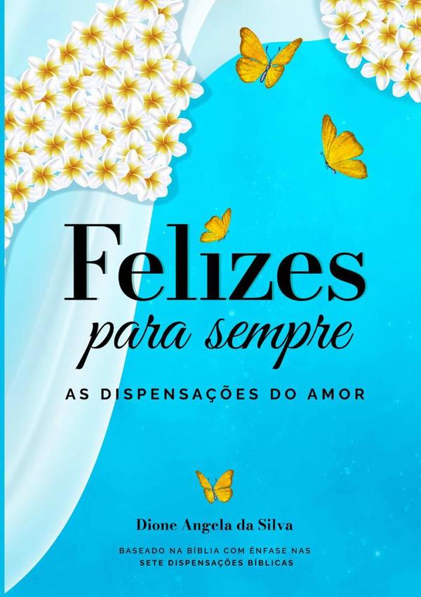 Felizes Para Sempre