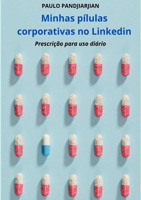 Minhas Pílulas Corporativas No Linkedin