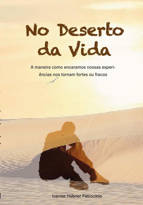 No Deserto Da Vida