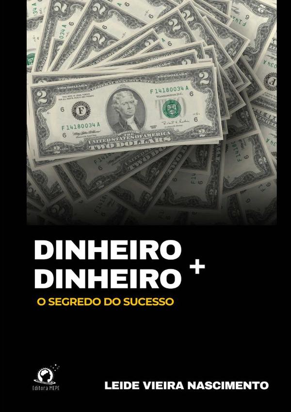 Dinheiro + Dinheiro