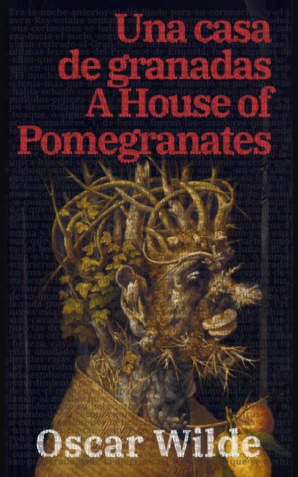 Una casa de granadas - A House of Pomegranates