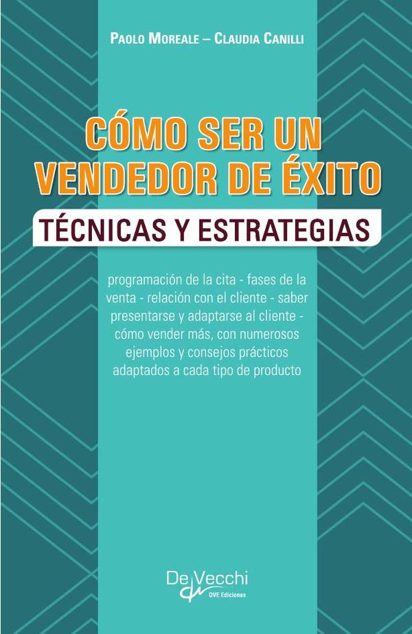 Cómo ser un vendedor de éxito