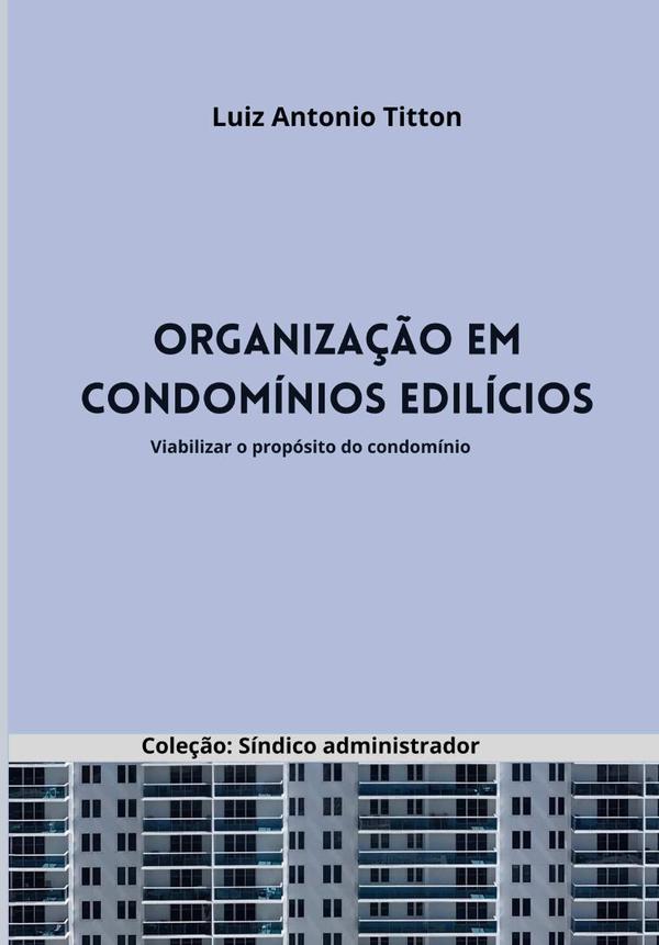 Organização Em Condomínios Edilícios