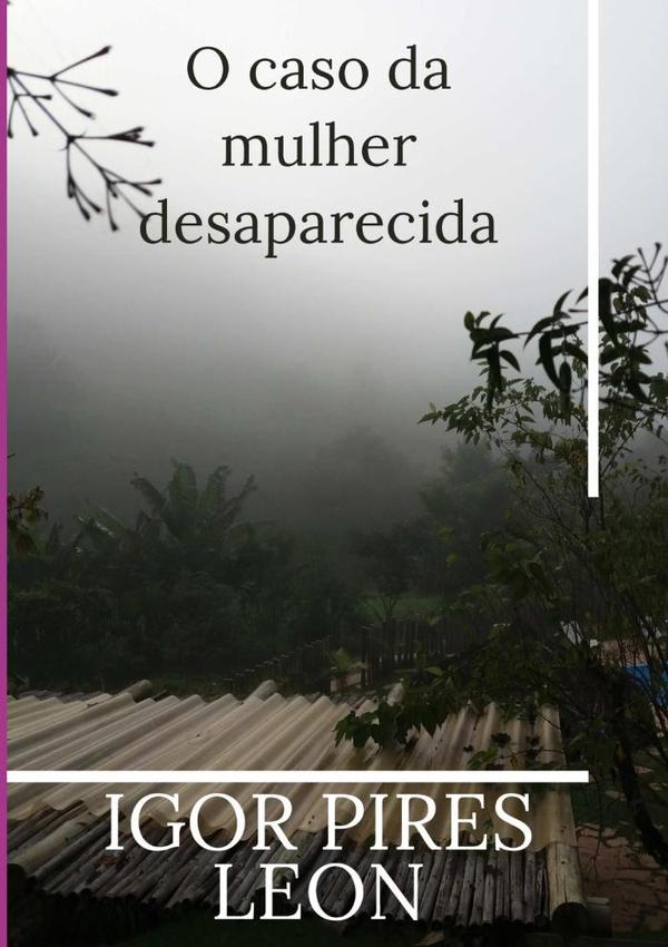 O Caso Da Mulher Desaparecida