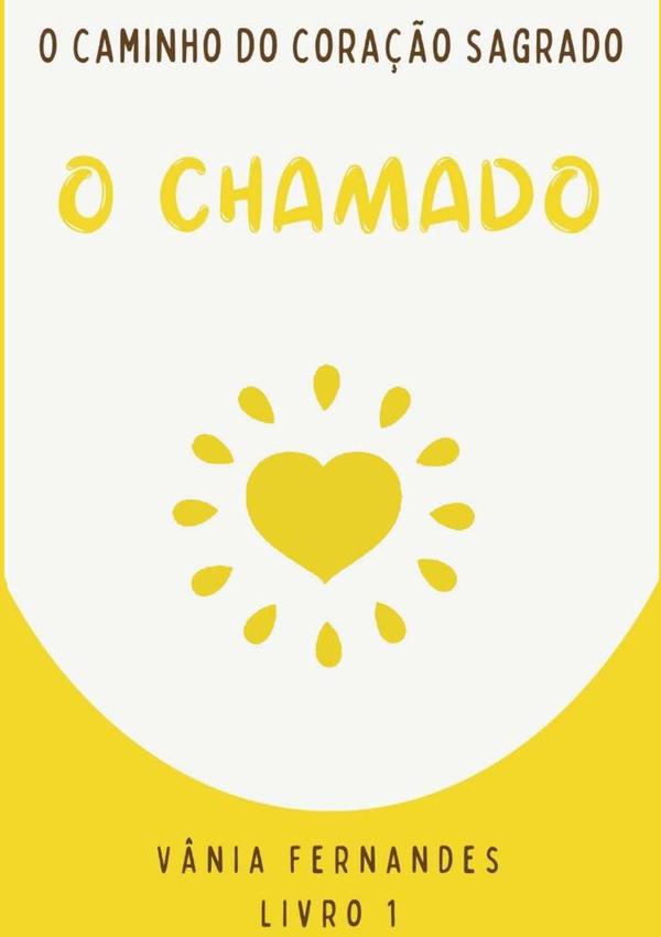 O Caminho Do Coração Sagrado.