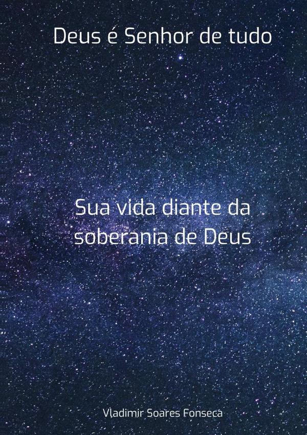 Deus É Senhor De Tudo