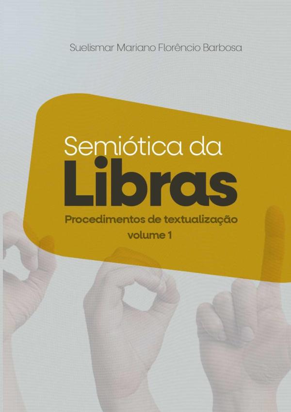 Semiótica Da Língua Brasileira De Sinais
