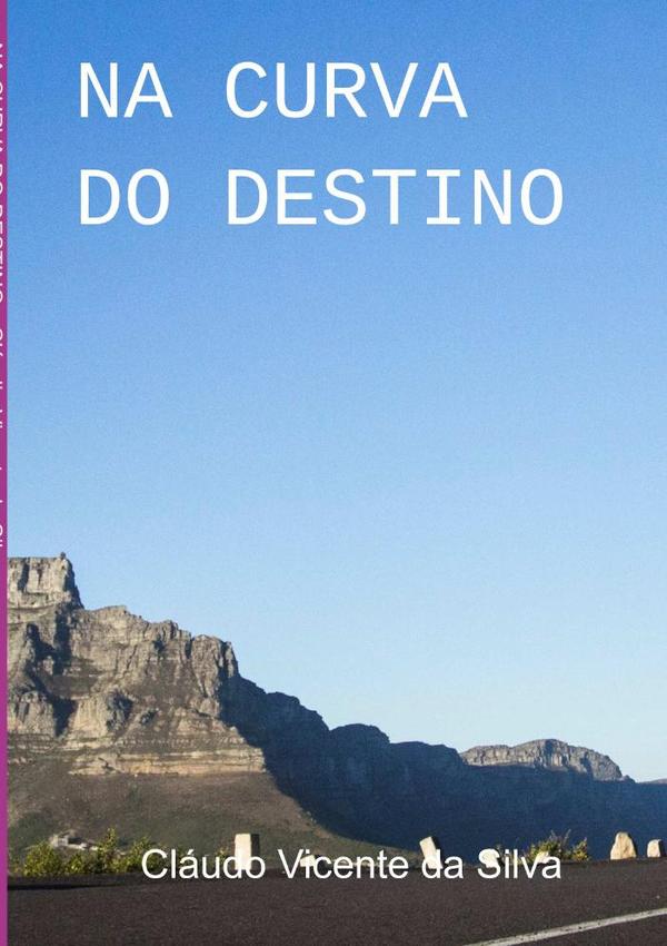 Na Curva Do Destino