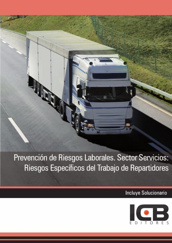 Prevención de Riesgos Laborales. Sector Servicios: Riesgos Específicos del Trabajo de Repartidores