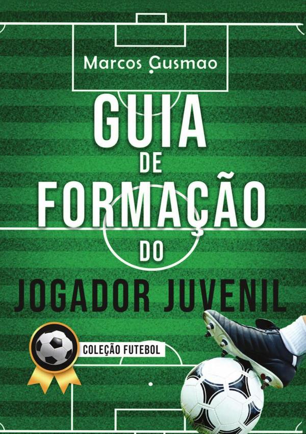 Guia De Formação Do Jogador Juvenil