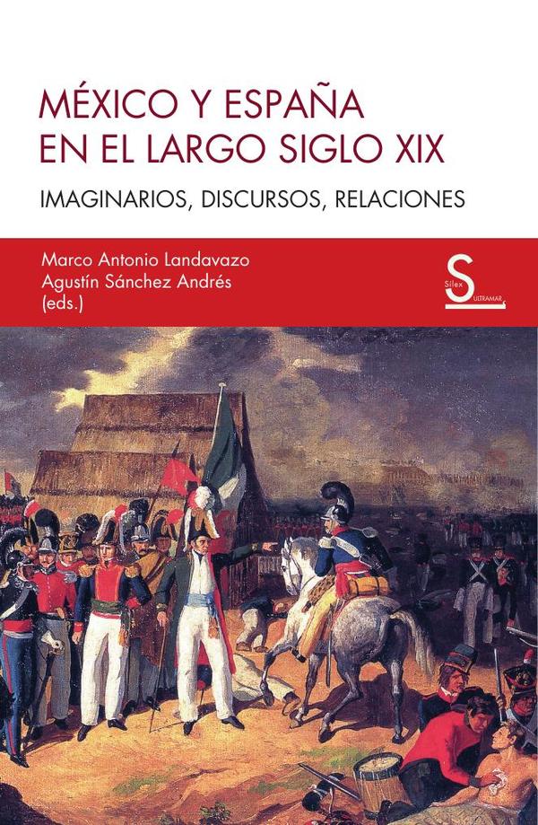 México y España en el largo siglo XIX