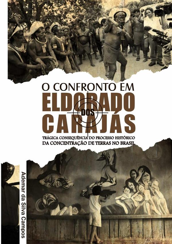O Confronto Em Eldorado Dos Carajás