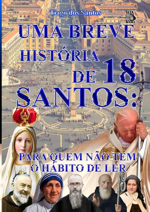Uma Breve História Sobre 18 Santos
