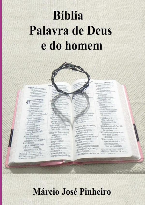 Bíblia - Palavra De Deus E Do Homem