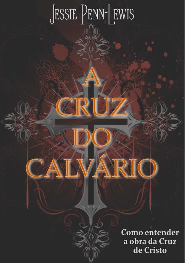 A Cruz Do Calvário