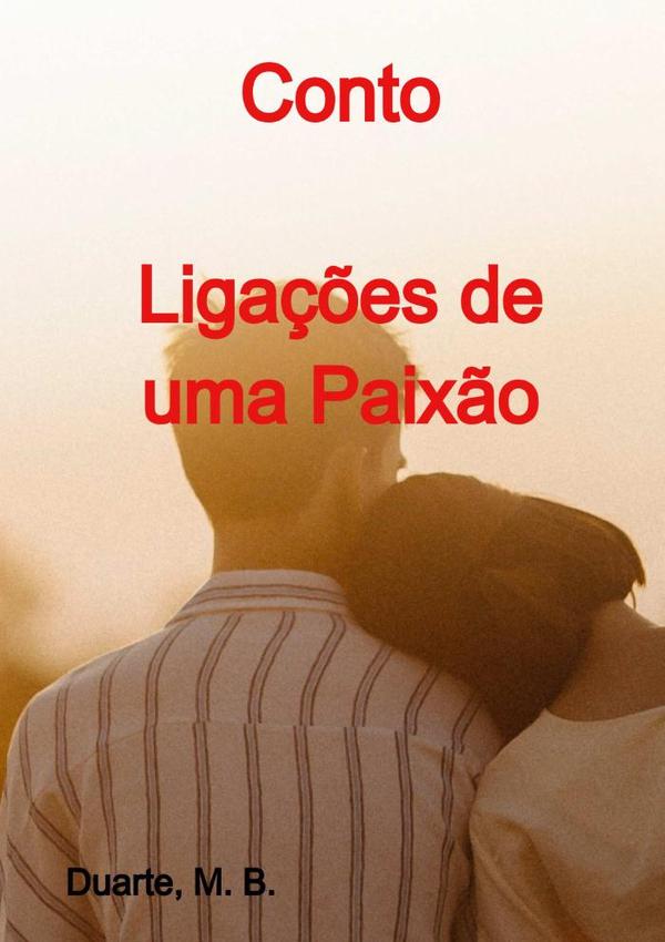 Conto - Ligações De Uma Paixão