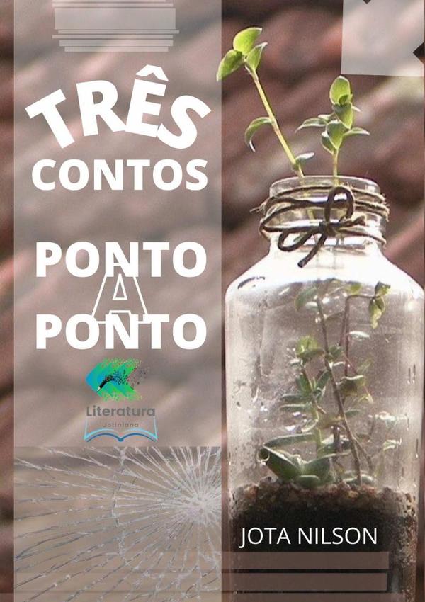 Três Contos, Ponto A Ponto