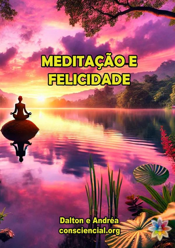 Meditação E Felicidade