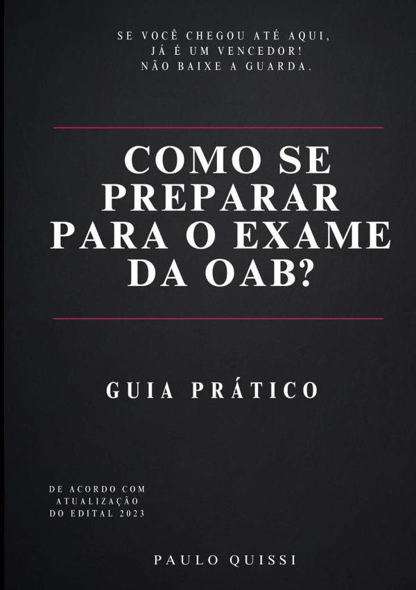 Como Se Preparar Para O Exame Da Oab?