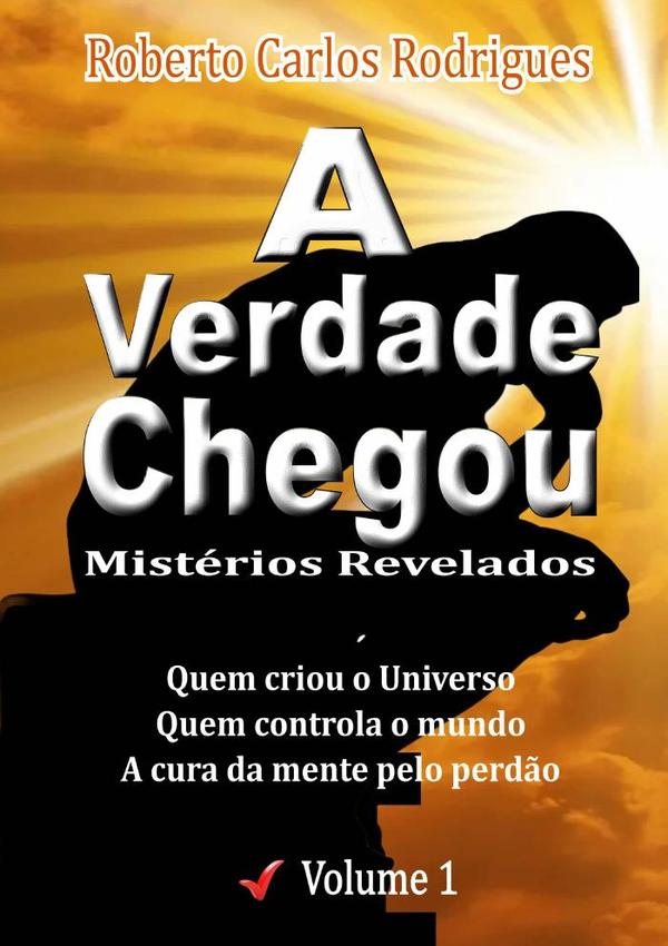 A Verdade Chegou