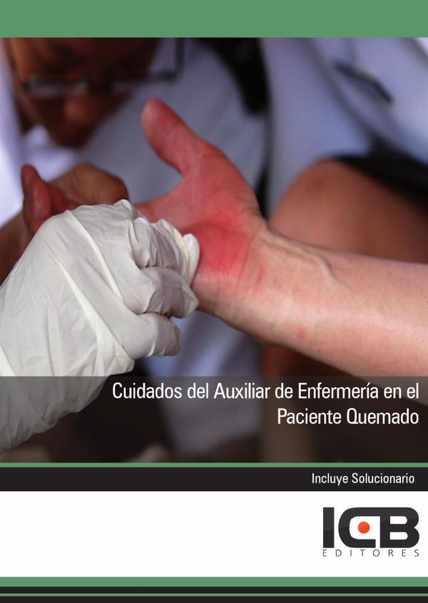 Cuidados del Auxiliar de Enfermería en el Paciente Quemado