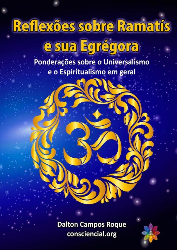Reflexões Sobre Ramatís E Sua Egrégora