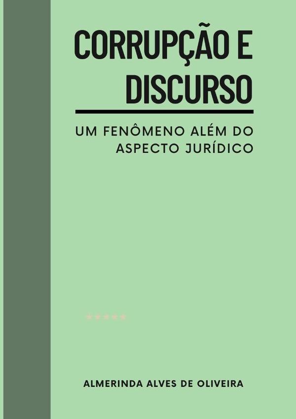 Corrupção E Discurso: