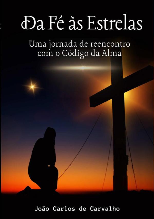 Da Fé Às Estrelas