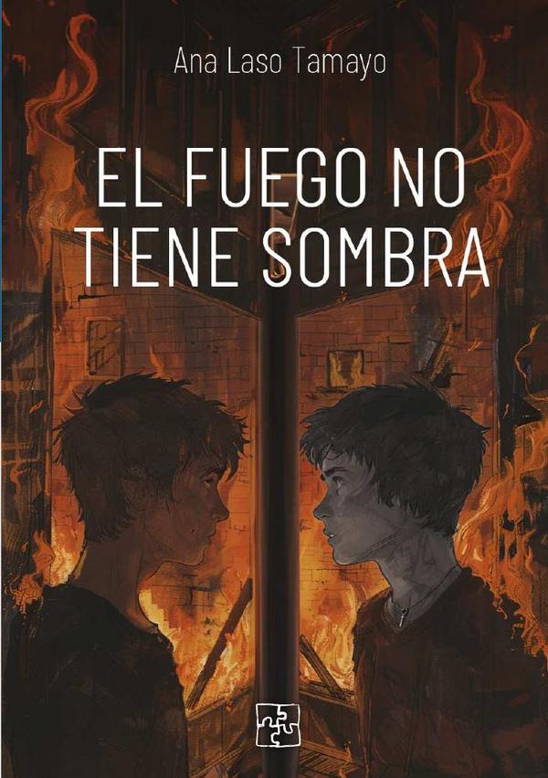 El fuego no tiene sombra