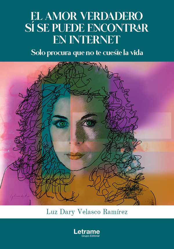 El amor verdadero  si se puede encontrar en internet. Solo procura que no te cueste la vida.