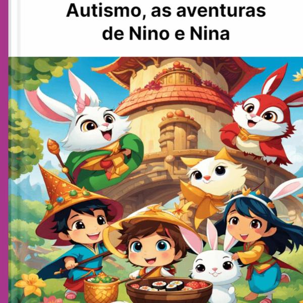 Autismo, As Aventuras De Nino E Nina