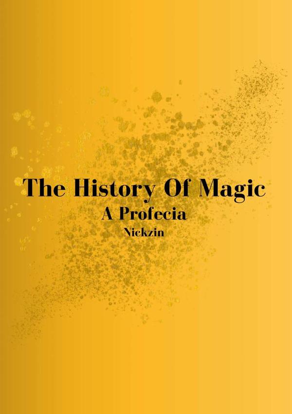 The History Of Magic