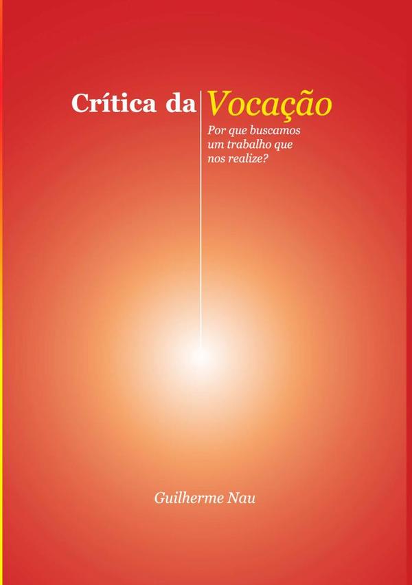 Crítica Da Vocação