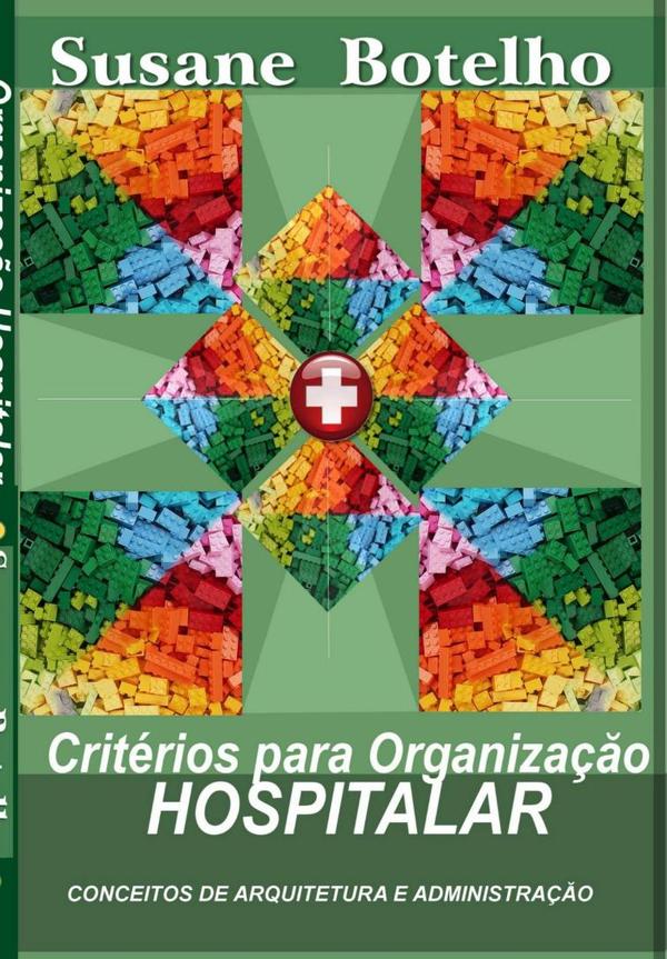 Critérios Para Organização Hospitalar