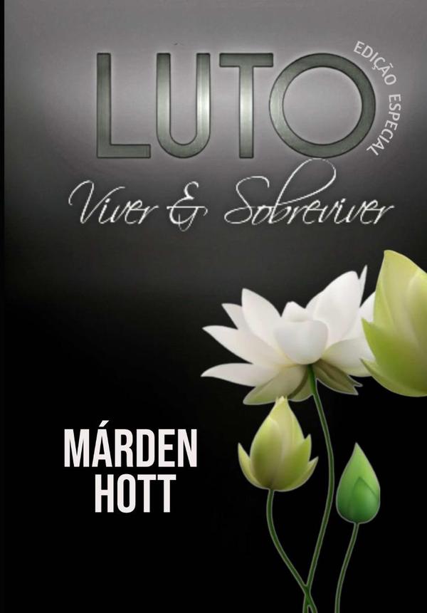 Luto: Viver & Sobreviver