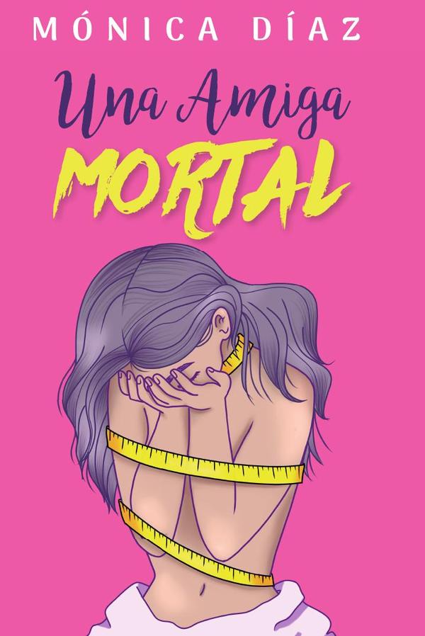 Una Amiga Mortal