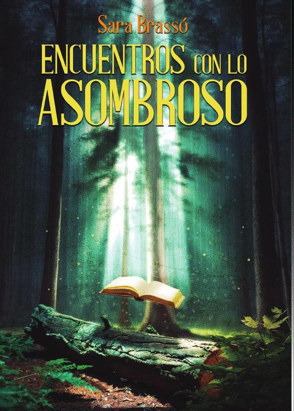Encuentros con lo asombroso