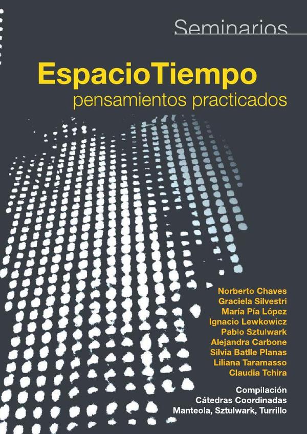 Seminarios: espacio-tiempo,pensamientos practicados