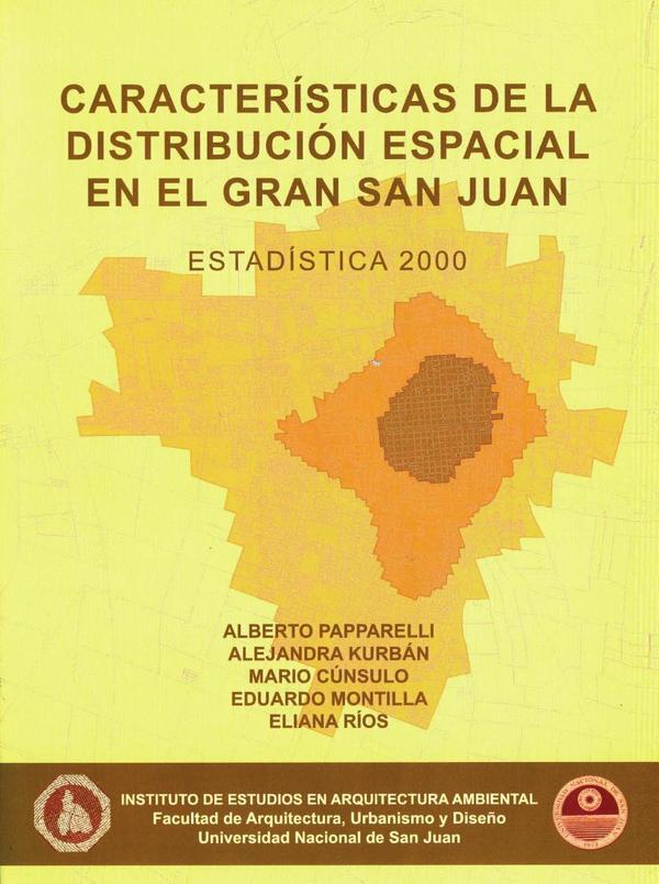 Características de la distribución espacial en el Gran San Juan 2000
