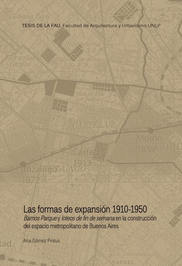 Las formas de la expansión 1910-1950