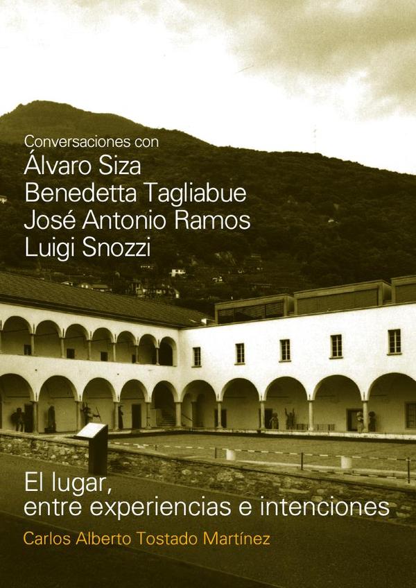 El lugar, entre experiencias e intenciones