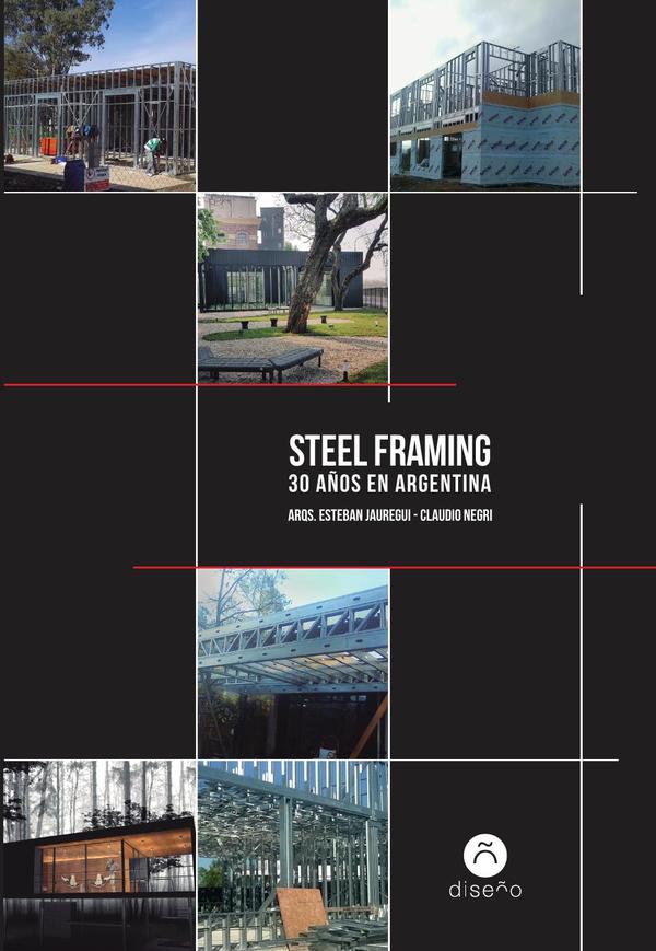 Steel Framing, 30 años en Argentina