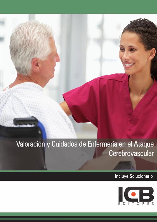 Valoración y Cuidados de Enfermería en el Ataque Cerebrovascular